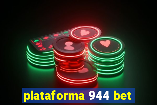 plataforma 944 bet